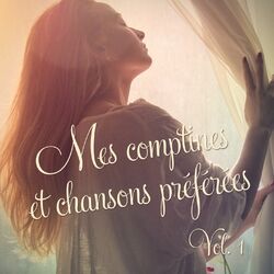 Cover of Mes chansons et comptines préférées, Vol. 1