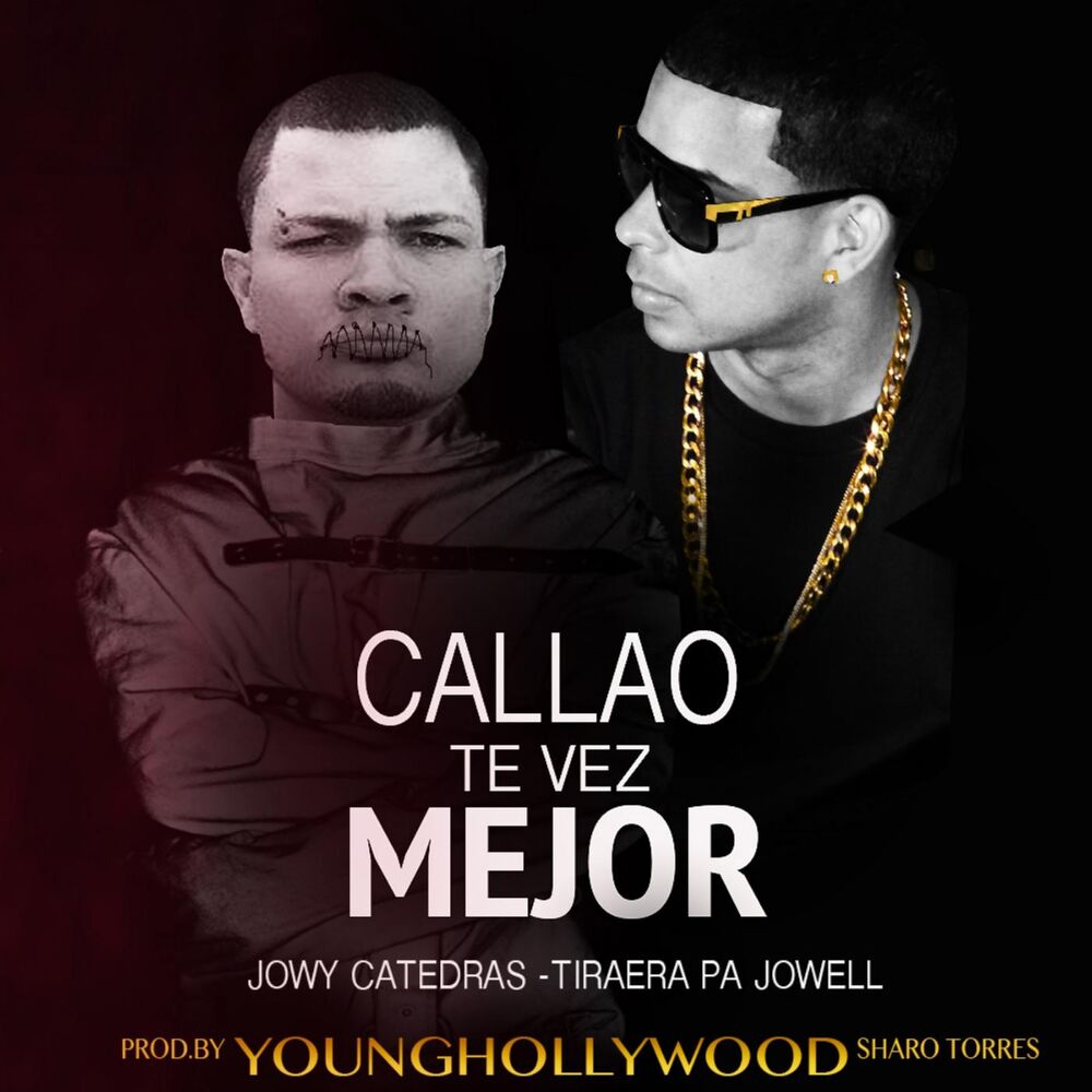 Picture of Callao Te Vez Mejor (Tiraera Pa Jowell)