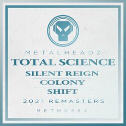Cover of Silent Reign / Colony / Shift (2021 Remasters)