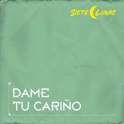 Cover of Dame Tu Cariño