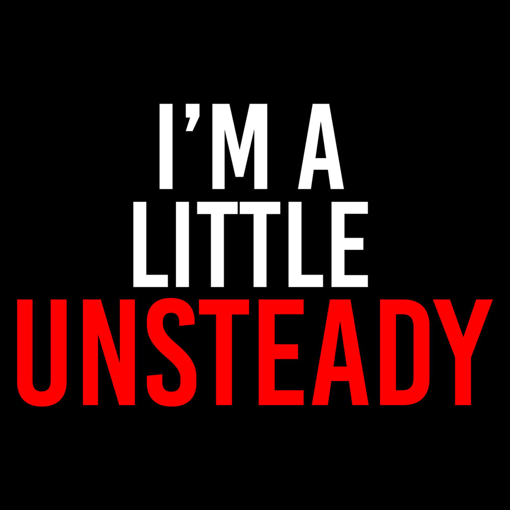 Picture of Im a Little Unsteady
