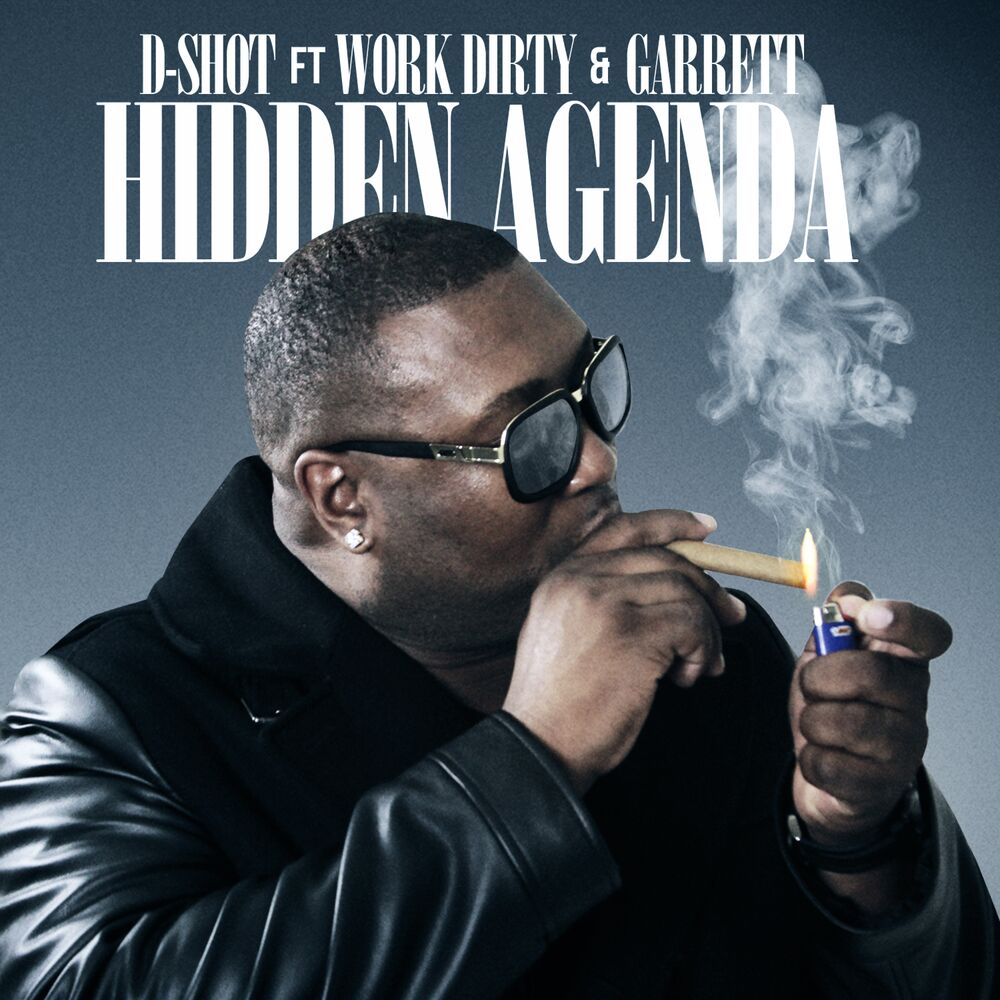 Picture of Hidden Agenda (feat. Work Dirty & Garrett) - Single