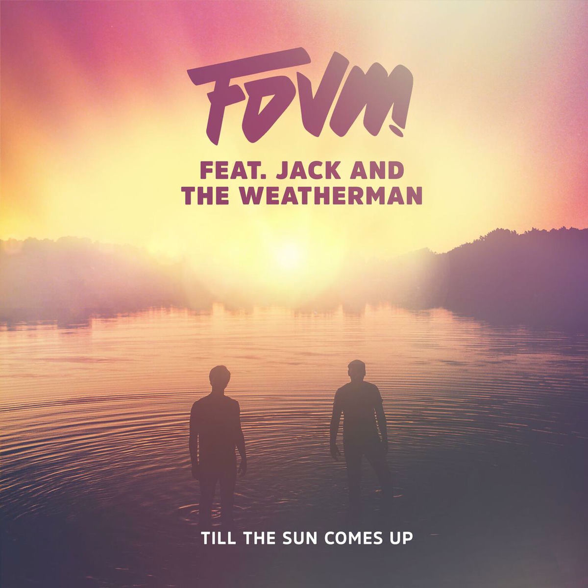 Album cover of Till The Sun Comes Up (feat. Jack and the Weatherman)