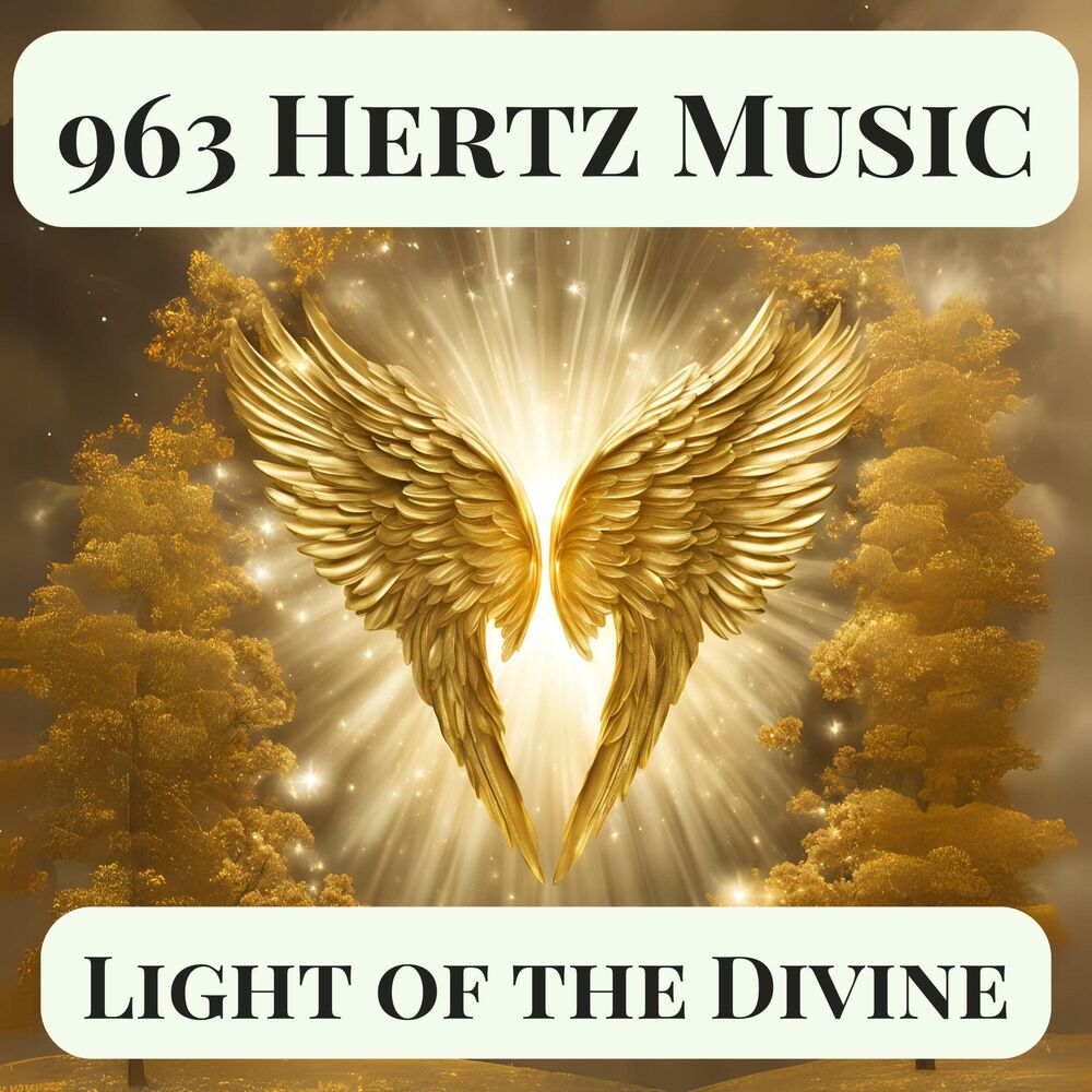 Picture of 963 Hertz Music Light of the Divine