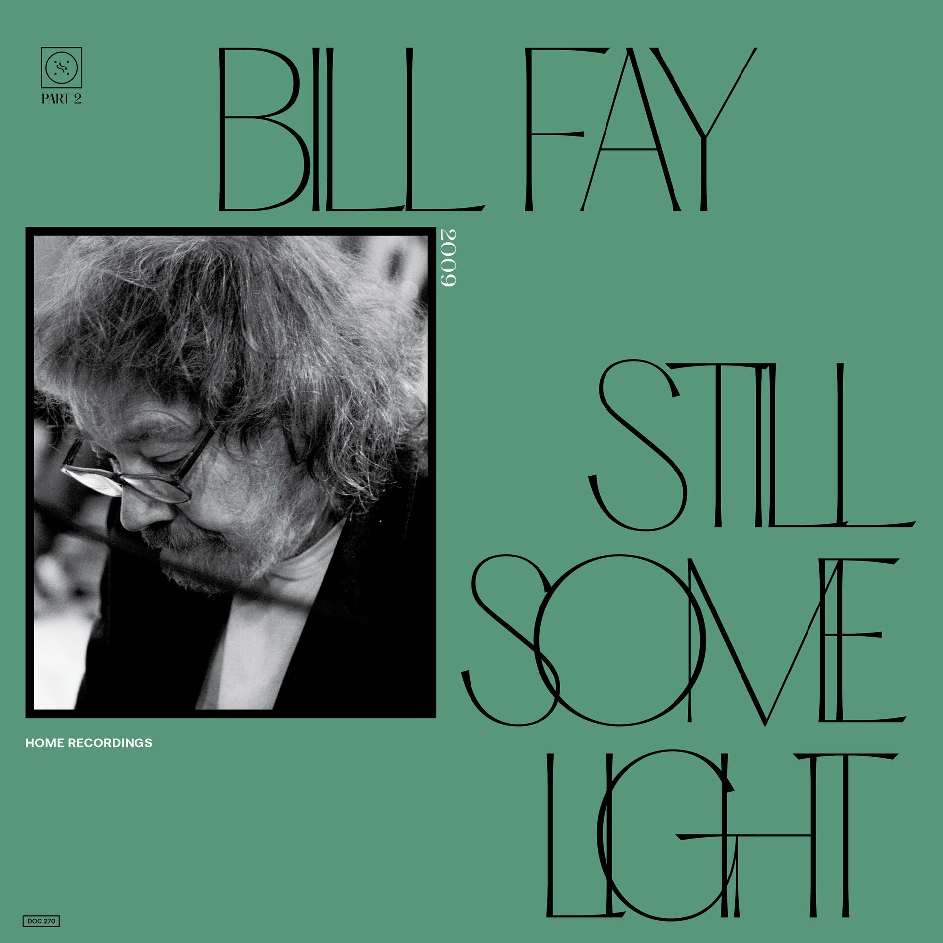 Album cover of Still Some Light: Part 2 (Home Recordings 2009)