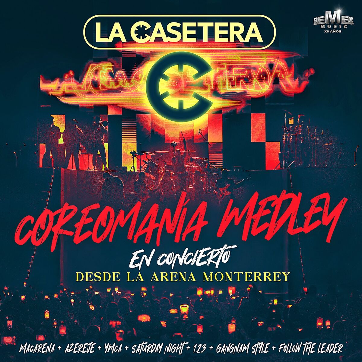 Album cover of Coreomanía Medley: Macarena / Aserejé / YMCA / Saturday Night / 1, 2, 3 / Gangnam Style / Follow The Leader (En Vivo Desde La Arena Monterrey)
