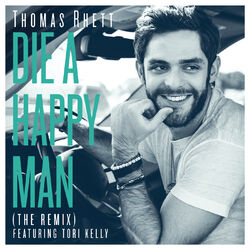 Cover of Die A Happy Man (The Remix)