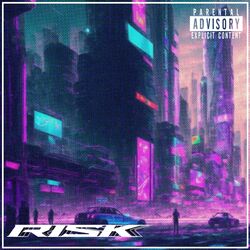 Cover of Risk (feat. Tha Anarchist)