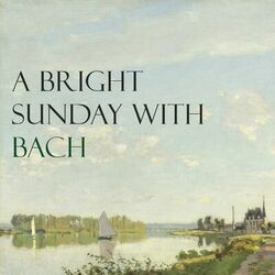 Cover of "A Bright Sunday" with Bach