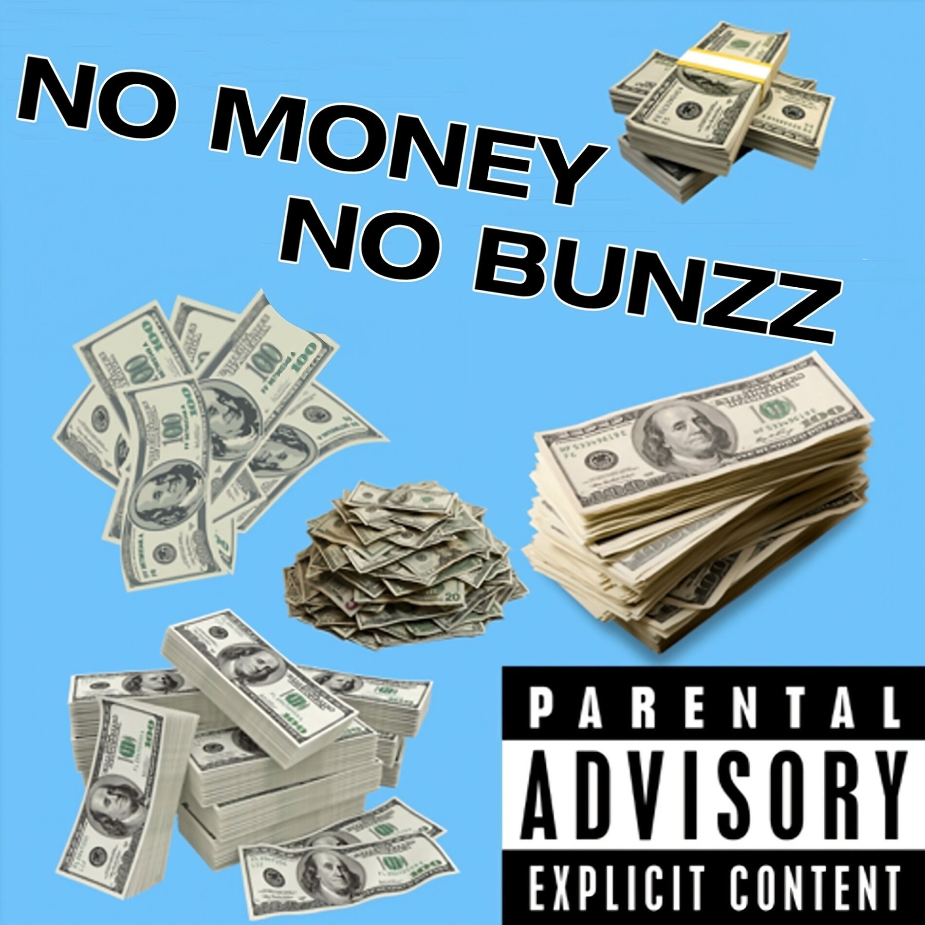 Album cover of No Money No Bunzz