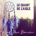 LE CHANT DE L'AIGLE