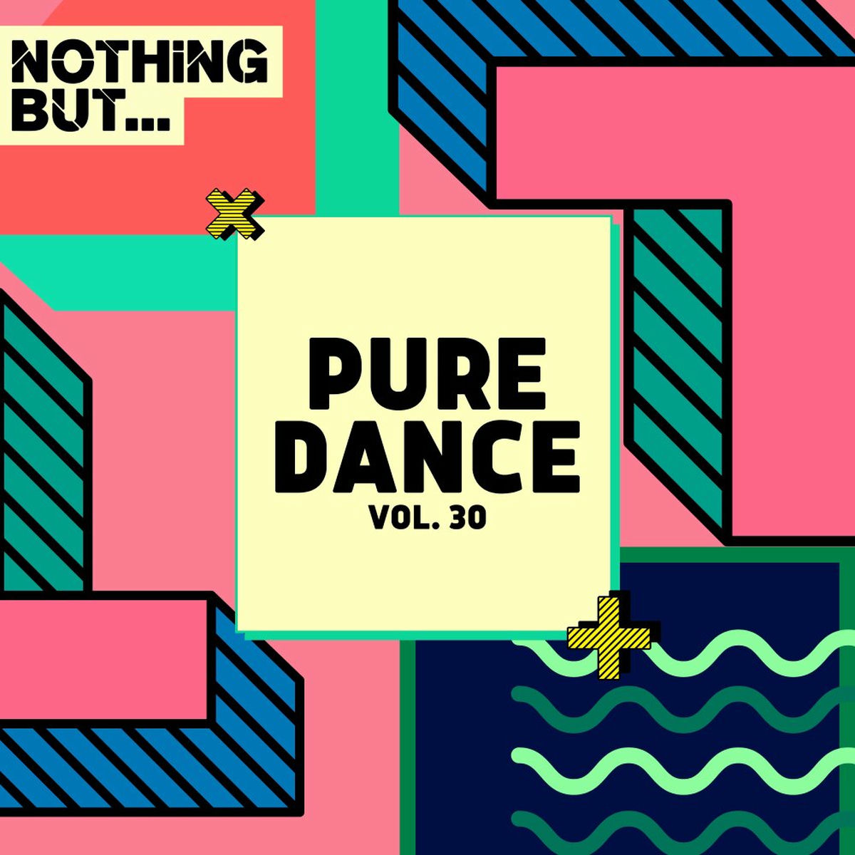 Album cover of Nothing But... Pure Dance, Vol. 30