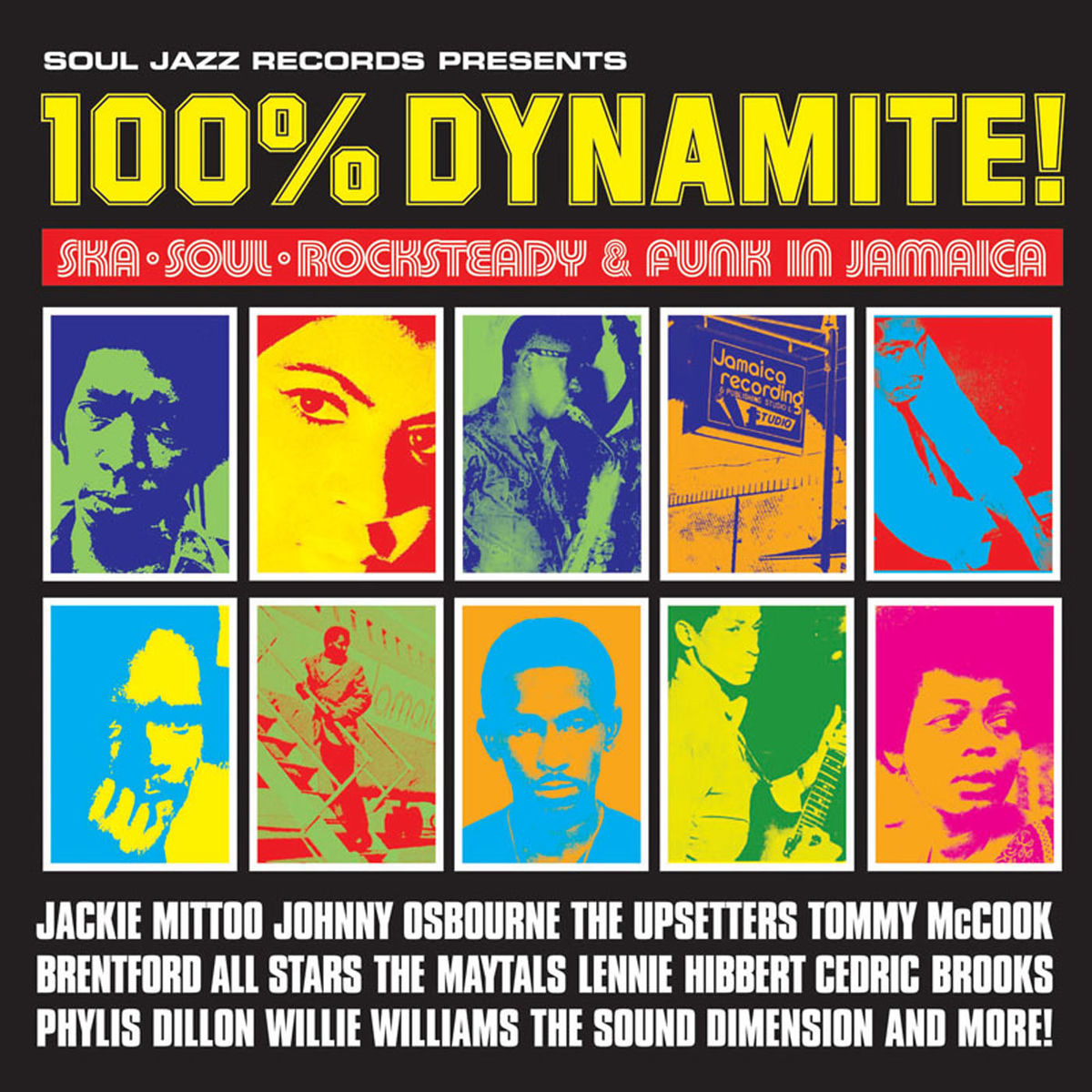 Album cover of Soul Jazz Records Presents 100% Dynamite! Ska, Soul, Rocksteady and Funk in Jamaica