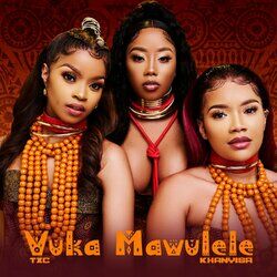 Cover of Vuka Mawulele (feat. Khanyisa)