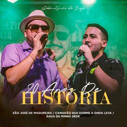 Cover of São José De Madureira / Camarão Que Dorme A Onda Leva / Água Da Minha Sede (20 anos de História, Ao Vivo)