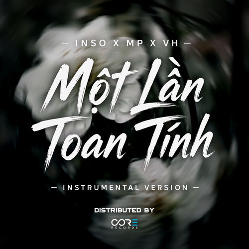 Một Lần Toan Tính (Instrumental Version)
