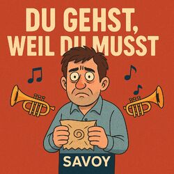 Du Gehst Weil Du Musst