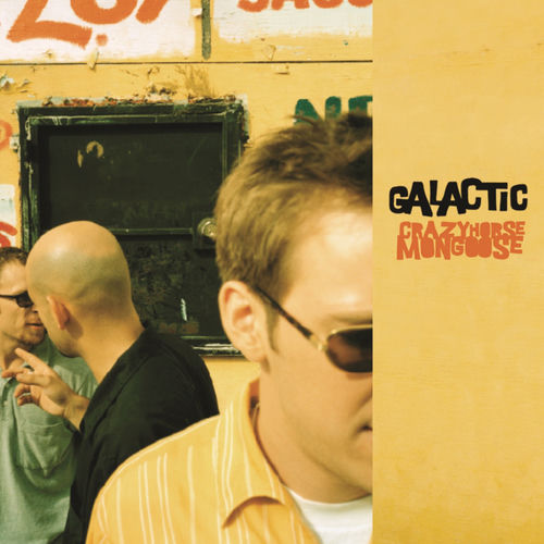 Crazyhorse Mongoose by Galactic - 120 BPM