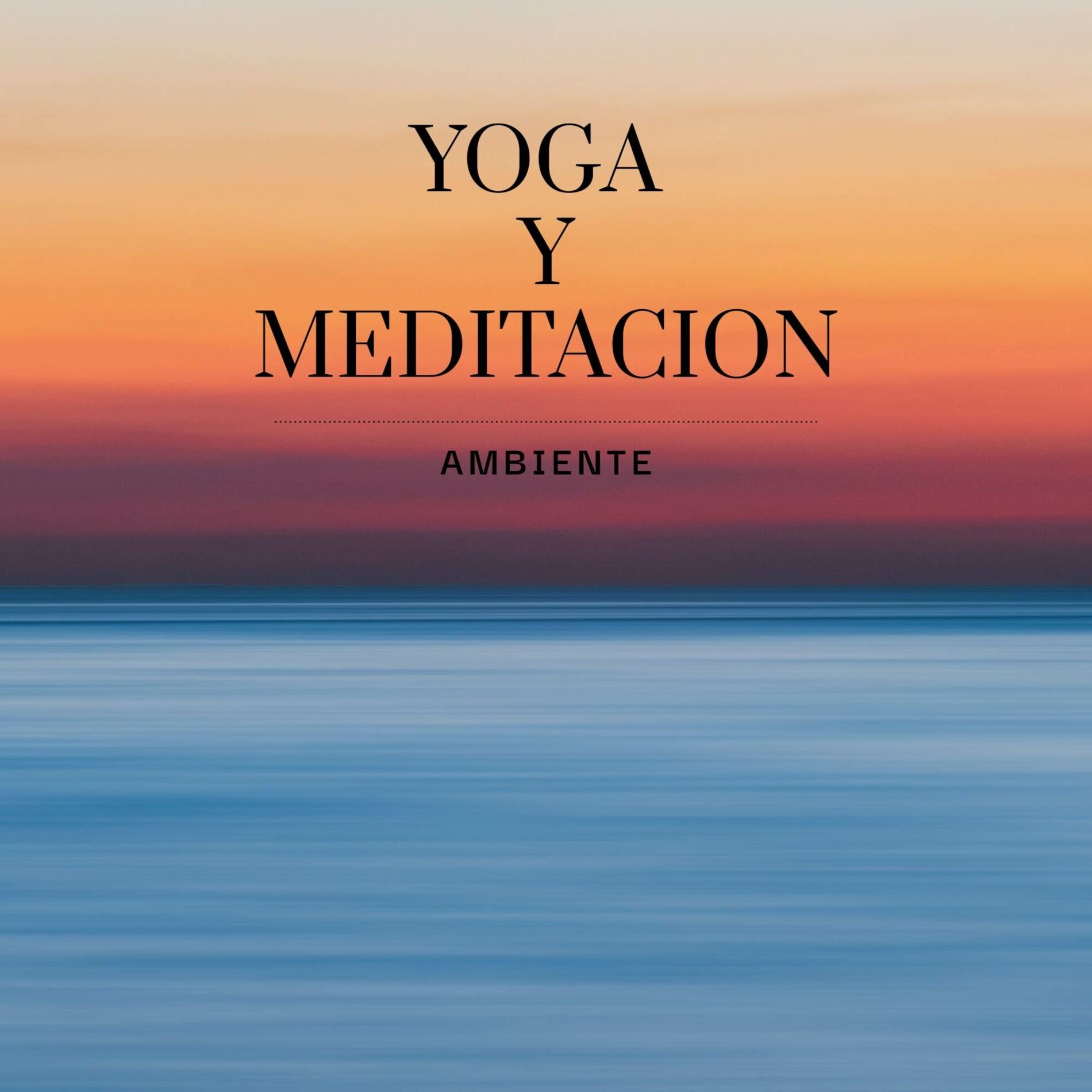 Album cover of YOGA Y MEDITACION AMBIENTE