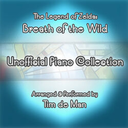 Cover of The Legend of Zelda: Breath of the Wild Unofficial Piano Collection