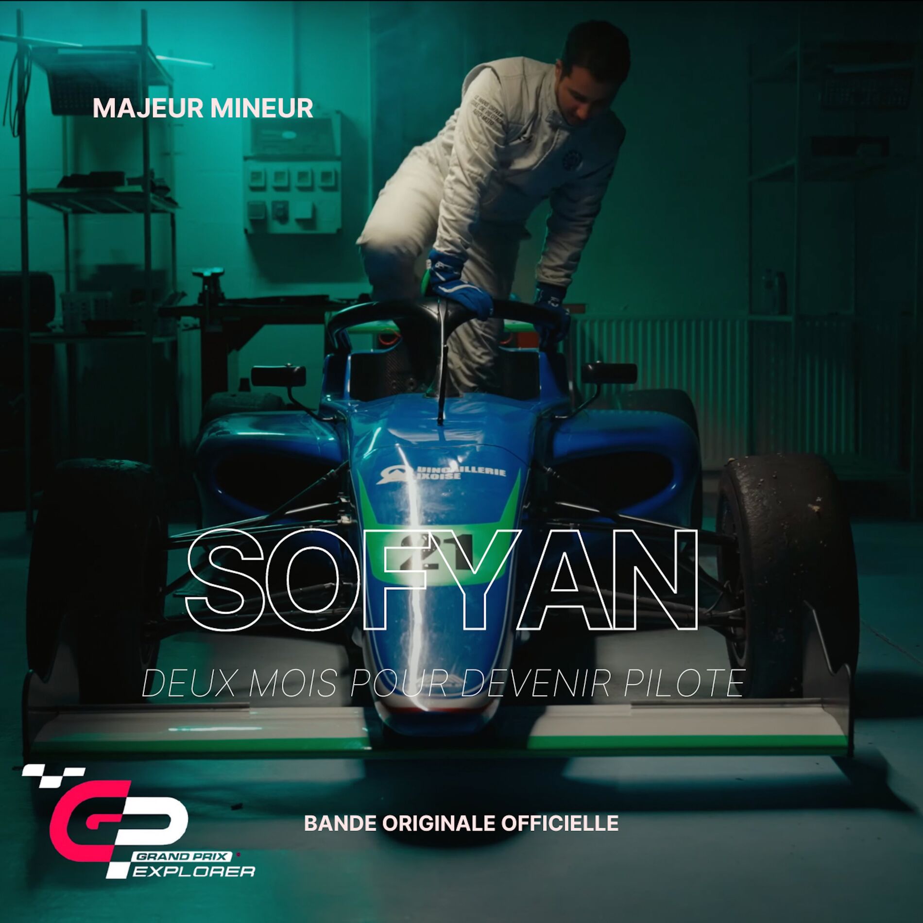 Album cover of GP Explorer - Sofyan: 2 mois pour devenir pilote ! (BO Officielle)