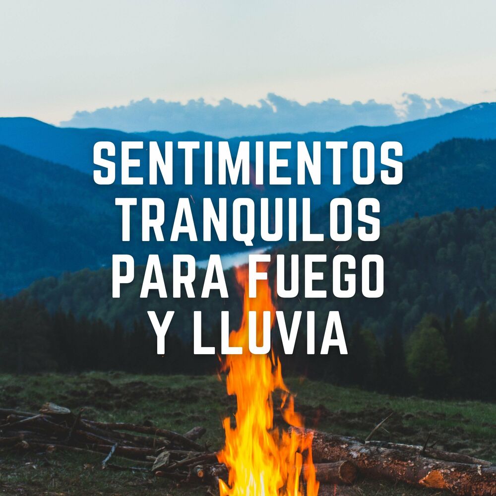 Picture of Sentimientos Tranquilos Para Fuego Y Lluvia
