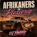 Afrikaners is Plesierig