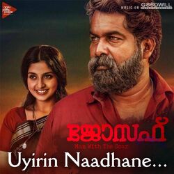 Cover of Uyirin Naadhane (From "Joseph")