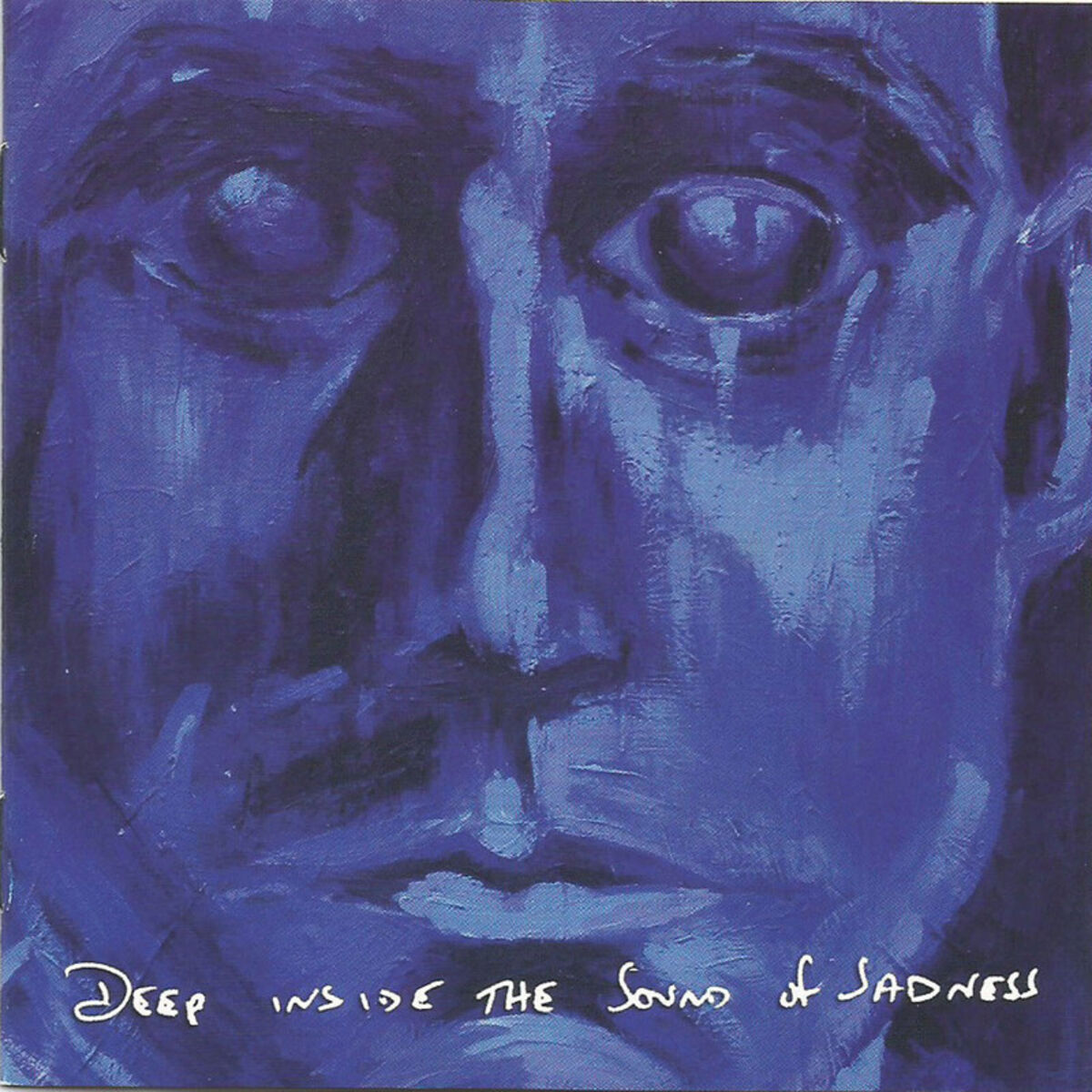 Album cover of Deep Inside the Sound of Sadness