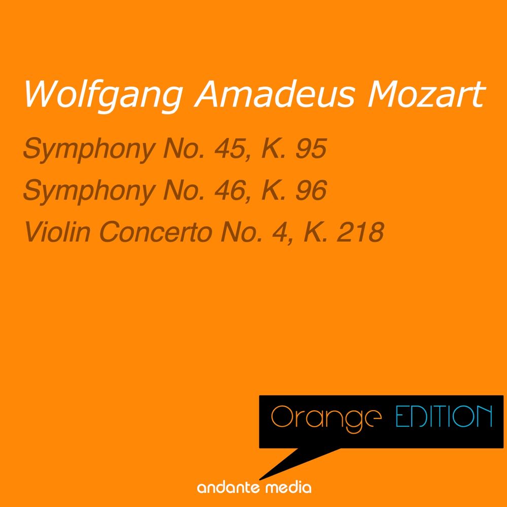 Picture of Orange Edition - Mozart: Symphonies Nos. 45, 46 & Violin Concerto No. 4, K. 218
