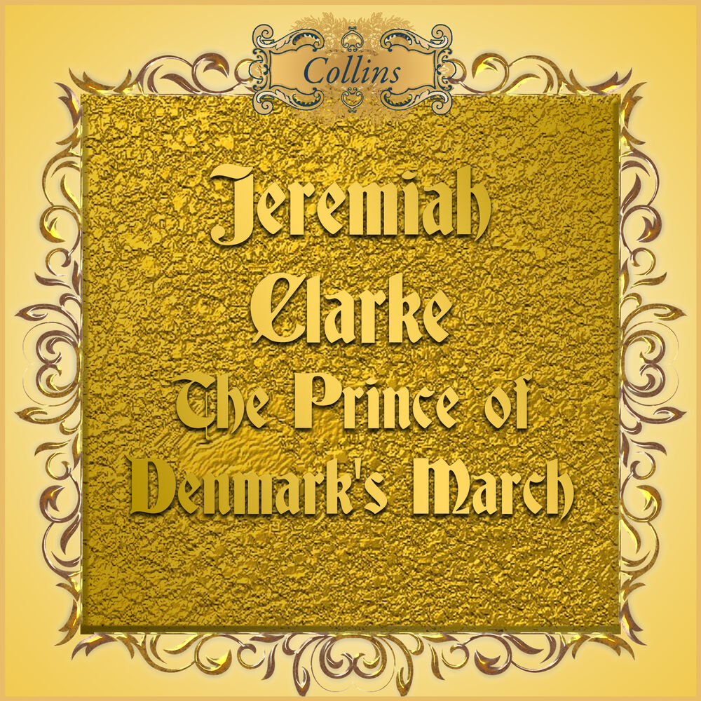 Picture of Clarke: The Prince of Denmark's March