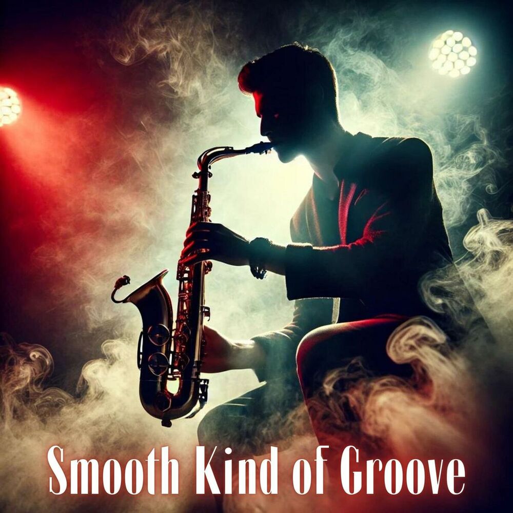 Picture of Smooth Kind of Groove: Best Background Music