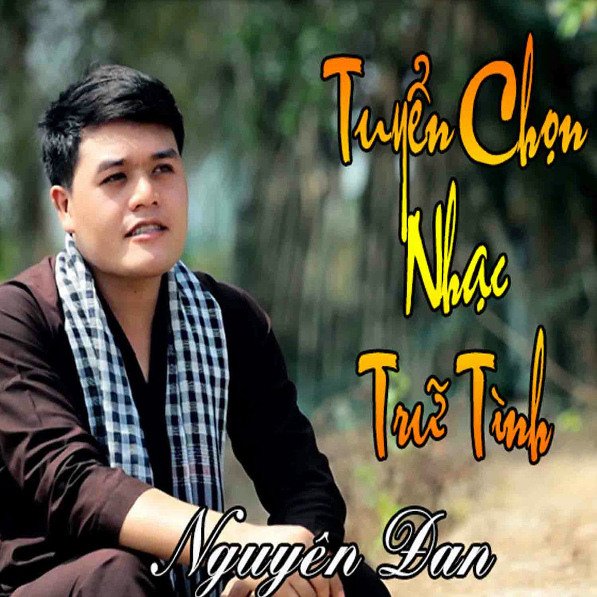 Album cover of Tuyen Tap Nhung Ca Khuc Tru Tinh Cua Nguyen Dan Phan 1