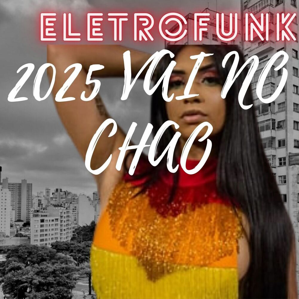 Picture of ELETROFUNK 2025 VAI NO CHAO