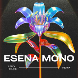 Esena Mono (Afro House Remix)