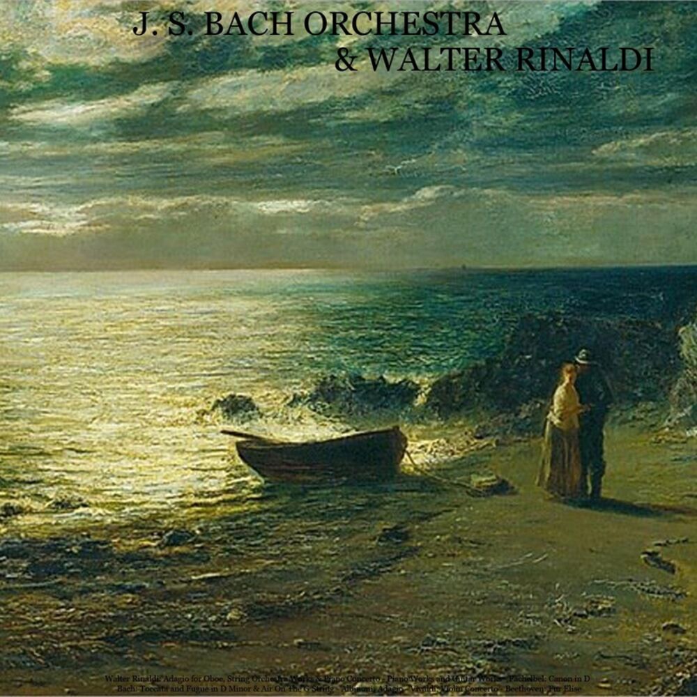 Picture of Walter Rinaldi: Adagio for Oboe, String Orchestra Works & Piano Concerto - Piano Works and Guitar Works - Pachelbel: Canon in D - 
