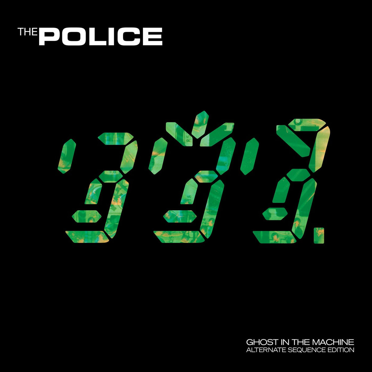 The Police - Ghost In The Machine (Alternate Sequence) | Deezer