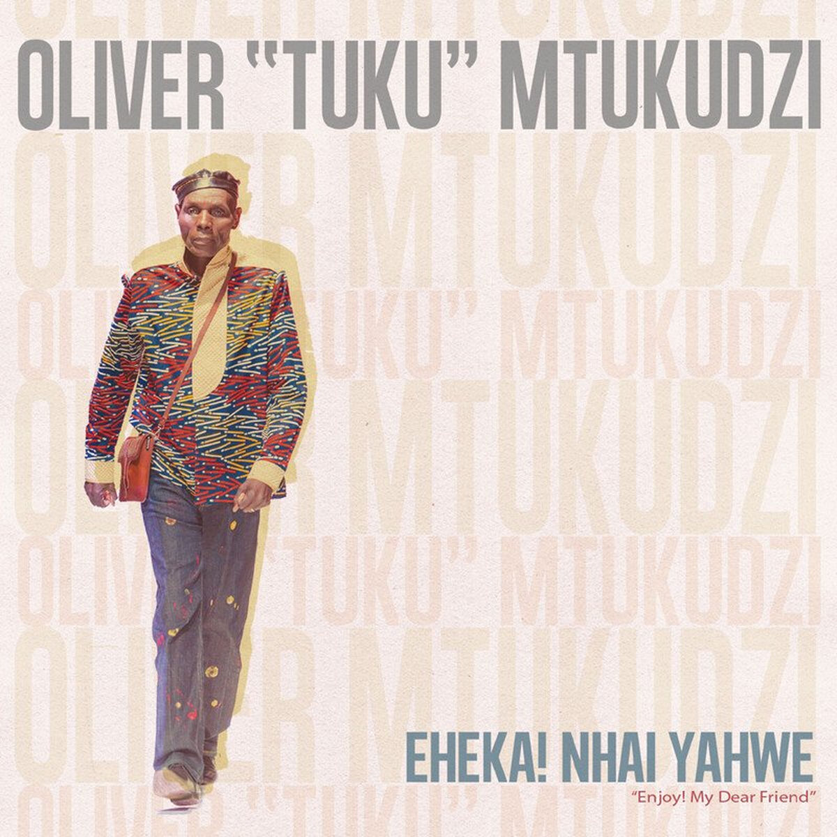 Album cover of Eheka! Nhai Yahwe (Enjoy! My Dear Friend)