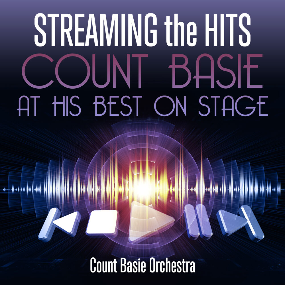 Picture of Streaming the Hits - Count Basie at His Best On Stage