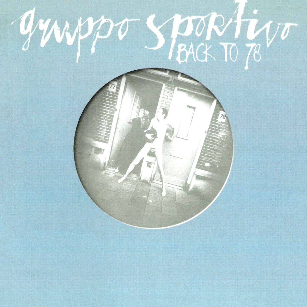 Gruppo Sportivo - Back to 78 | Deezer