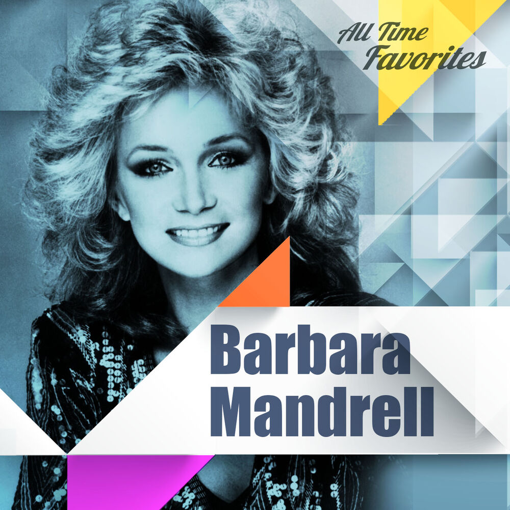 Picture of Barbara Mandrell - All Time Favorites: Barbara Mandrell