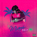 Miami Drip