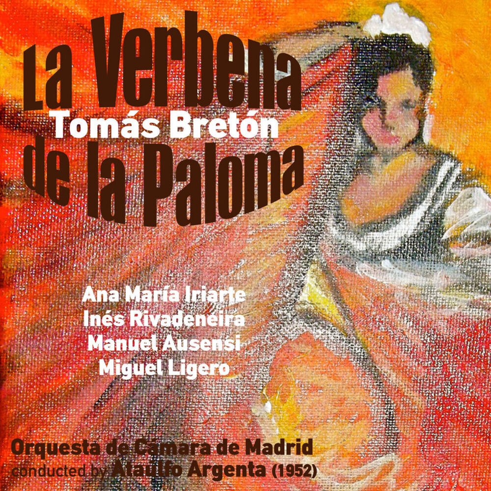 Picture of Tomás Bretón: La Verbena de la Paloma [Zarzuela en Un Acto] (1952)