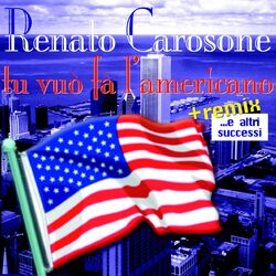Cover of Tu Vuò Fa L'americano...e Altri Successi