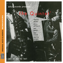 Cover of The Quintet: Jazz At Massey Hall [Original Jazz Classics Remasters]