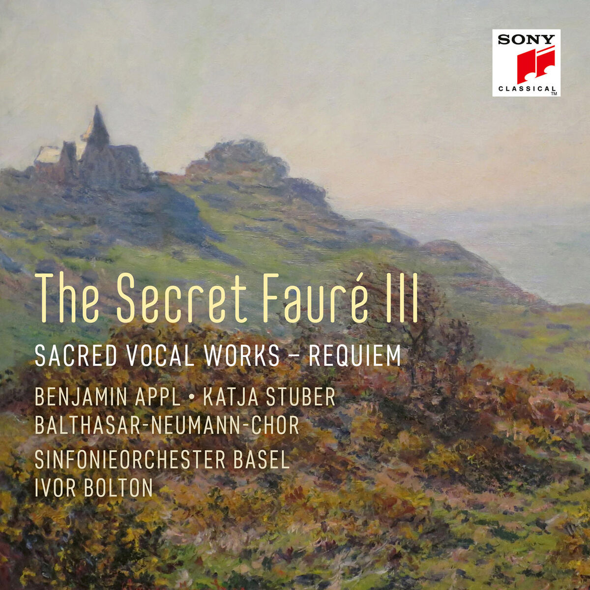 Album cover of The Secret Fauré 3: Sacred Vocal Works