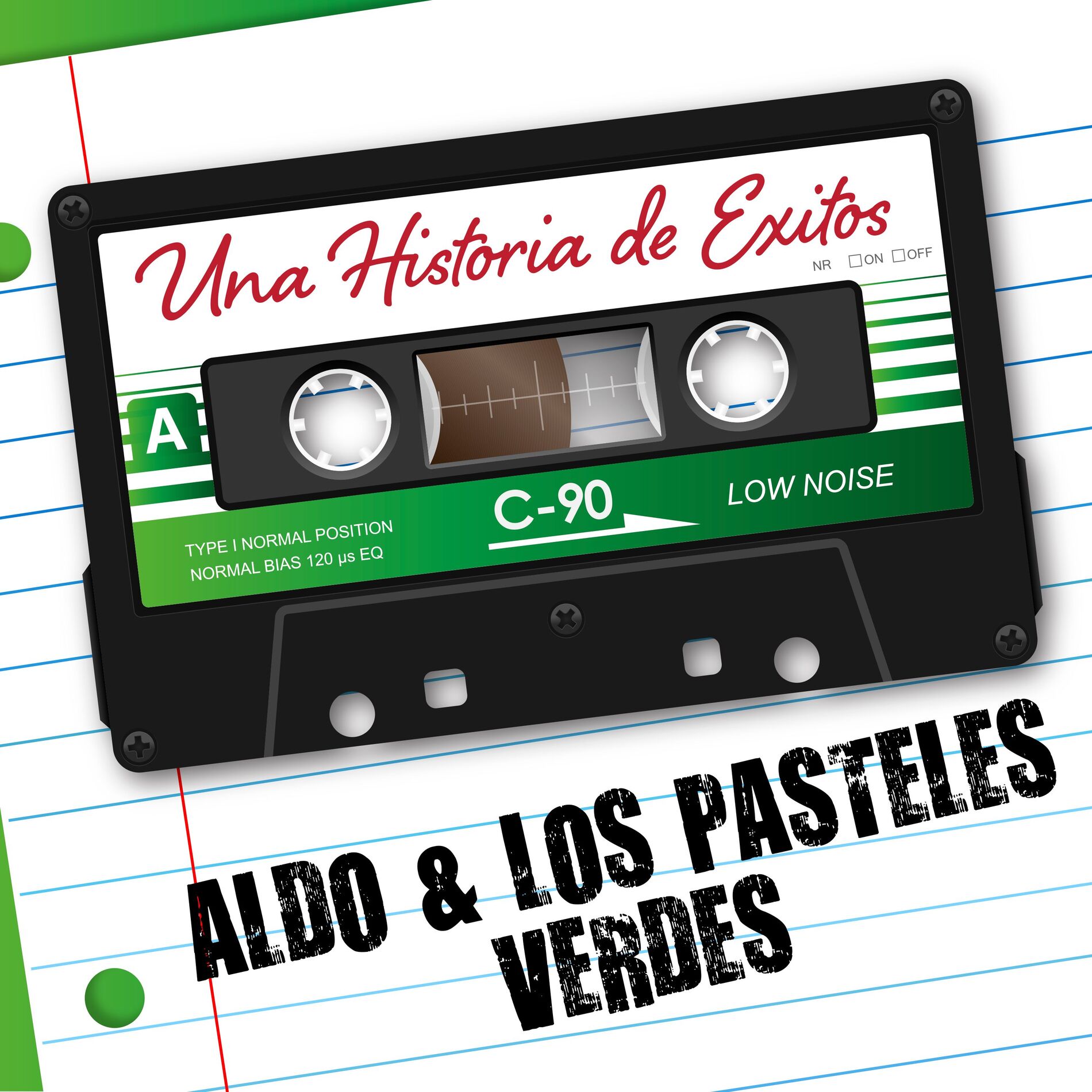 Album cover of Una Historia de Éxitos: Aldo & Los Pasteles Verdes