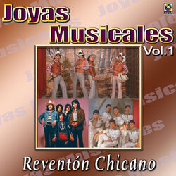 Cover of Joyas Musicales: Reventón Chicano, Vol. 1