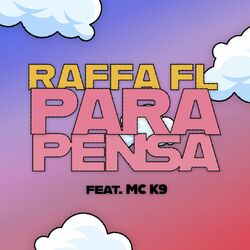 Cover of Para Pensa (feat. MC K9)