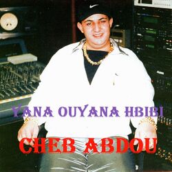 Cover of Yana ouyana hbibi